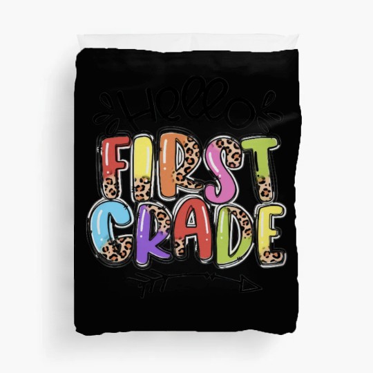 Hello First Grade Back to School Student Teacher Duvet Covers