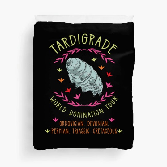 Tardigrade World Domination Tour for Tardigrade Duvet Covers