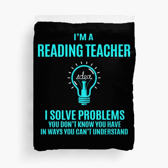 Reading Teacher Duvet Covers - I Solve Problems Gift It