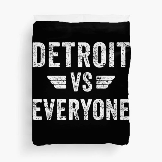 Detroit Vs Everyone Funny Michigan Duvet Covers