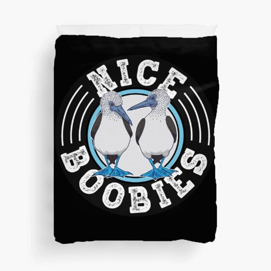 Nice Boobies Adult Humor Halloween Gift Booby Bird Duvet Covers