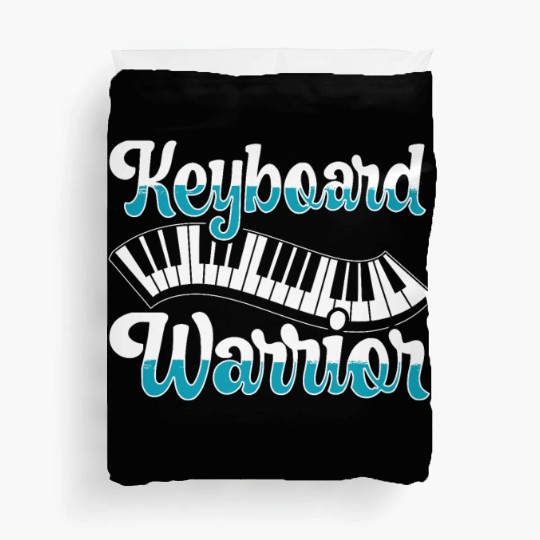 Keyboard Warrior Piano Musician Pianist Music Duvet Covers