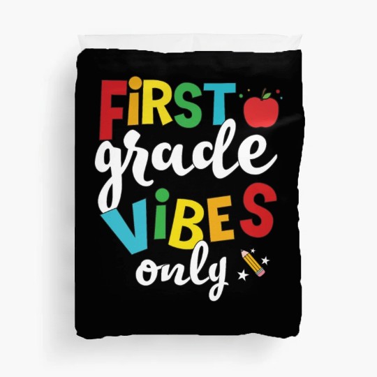 First Grade Vibes Only Elementary Teacher Duvet Covers
