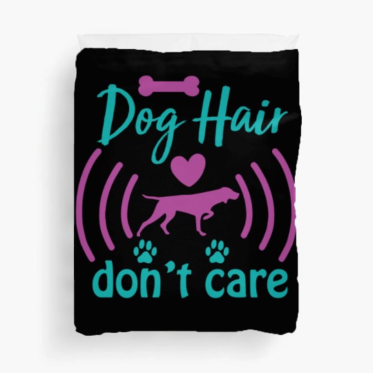 dog hair don't care Duvet Covers