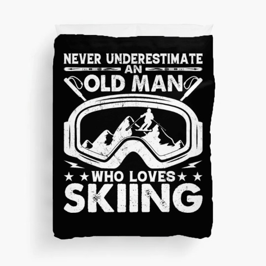 Never Underestimate An Old Man Who Loves Skiing Duvet Covers