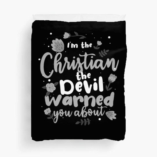 Christian the Devil Warned You About Christian Duvet Covers