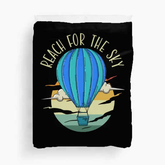 Reach For The Sky Balloonist Hot Air Balloon Duvet Covers