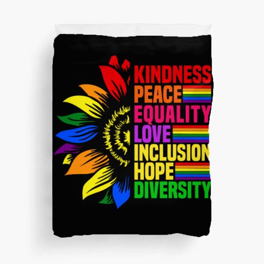 Kindness Peace Equality Love Inclusion Hope LGBT Duvet Covers