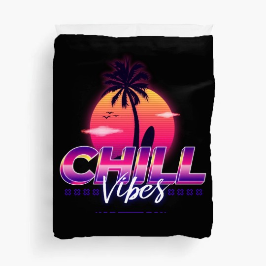 Chill Vibes - Synthwave/Retrowave/Vaporwave 80s Duvet Covers