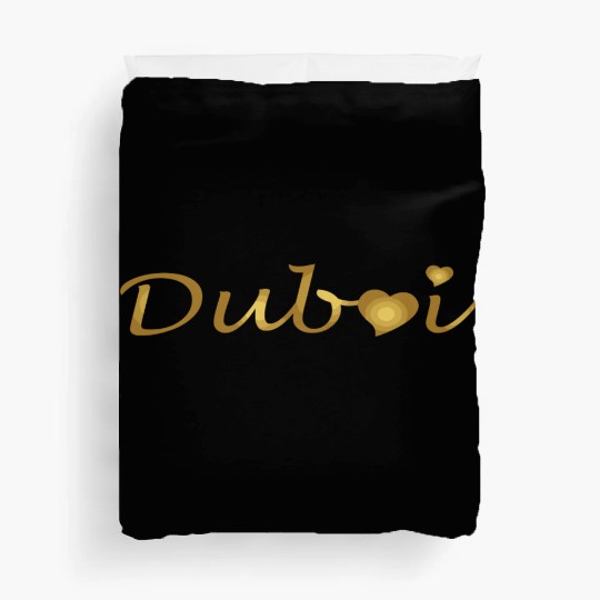 I Love Dubai Luxury Life My Golden Heart Is With D Duvet Covers