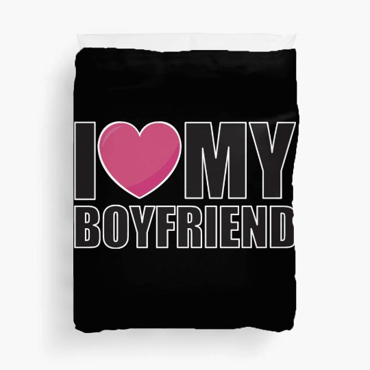 I LOVE MY BOYFRIEND valentinesday couple Duvet Covers