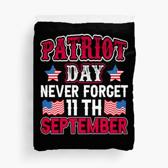 9/11 Patriot Day USA, Patriot Day, Never Forget Duvet Covers