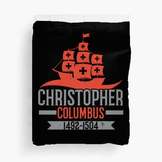 Columbus Day Navigator Ship Christopher Columbus Duvet Covers