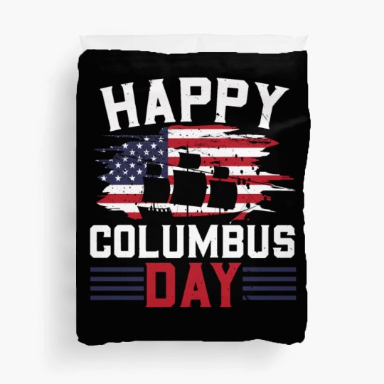 Happy Columbus Day USA Christopher Columbus Duvet Covers
