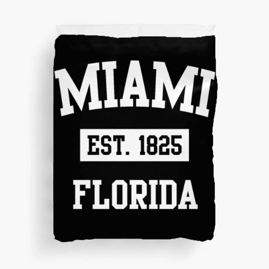 Miami Florida Established 1825 Duvet Covers