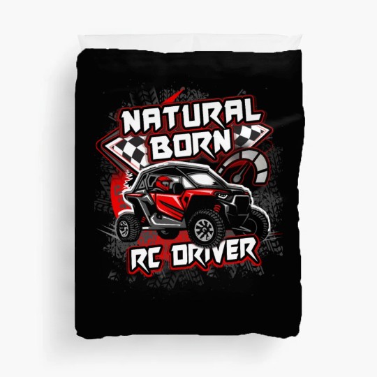 Natural Born RC car Driver Racer Remote Controlled Duvet Covers