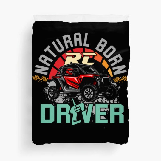 Natural Born RC car Driver Racer Remote Controlled Duvet Covers