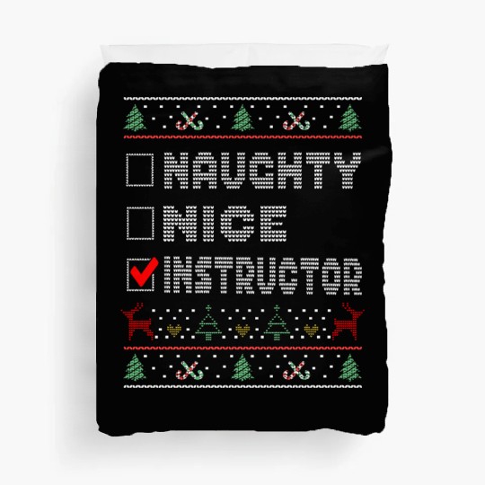 Naughty Nice Instructor, Matching Christmas Group Duvet Covers