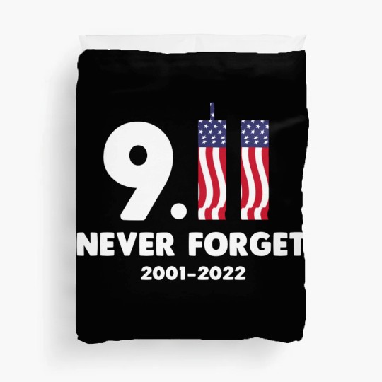 911 Never Forget 2001-2022 Patriot day Duvet Covers