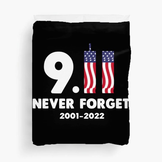 911 Never Forget 2001-2022 Patriot day Duvet Covers