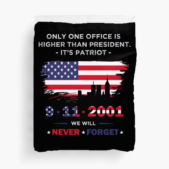 We will never forget the Patriot Day 911 Duvet Covers