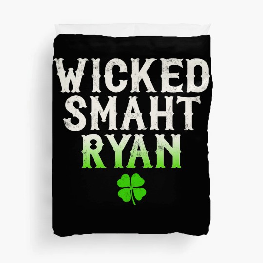 Wicked Smaht Ryan Clan Boston Irish Slang Duvet Covers