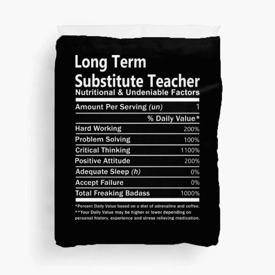 Long Term Substitute Teacher Duvet Covers - Nutritional