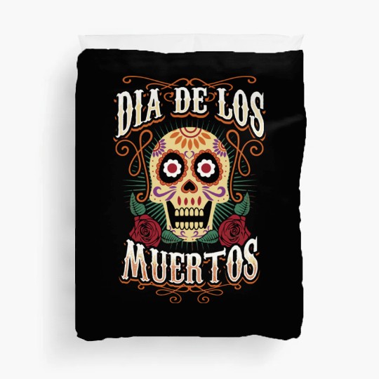 Dia De Los Muertos Day Of The Dead Calavera Duvet Covers