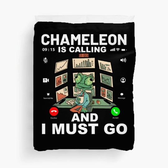 Chameleon is calling and I must go Duvet Covers