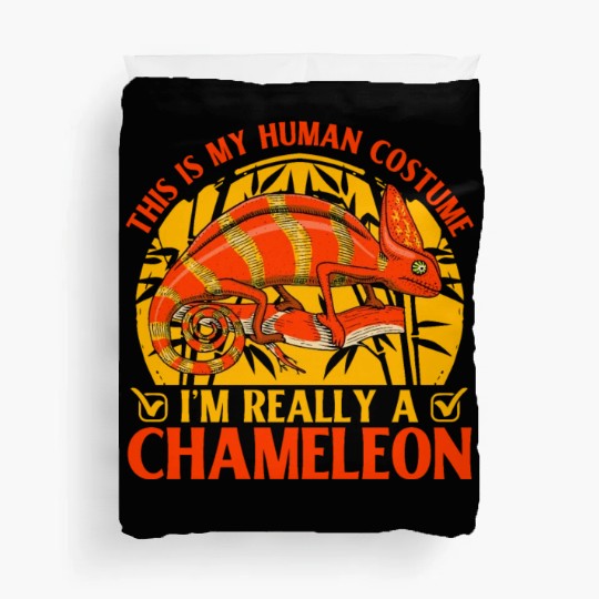 This is my Human Costume I'm really a Chameleon Duvet Covers