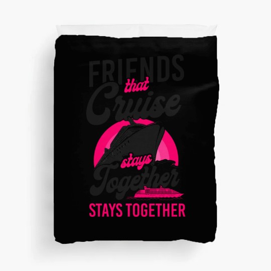 Cruise Ship Vacation Friends Duvet Covers