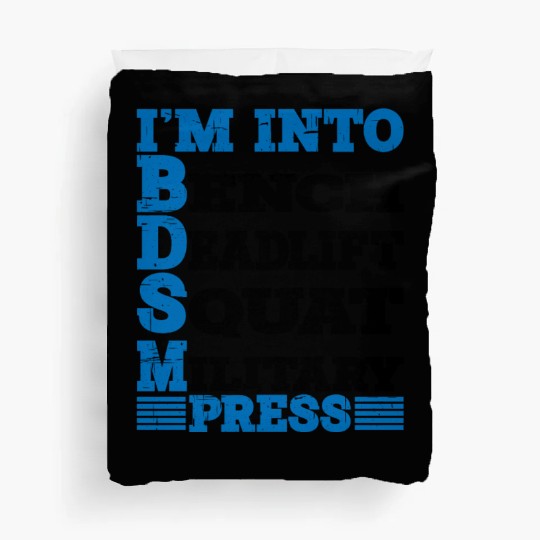 Im Into BDSM Bench Squat Deadlift Military Press10 Duvet Covers