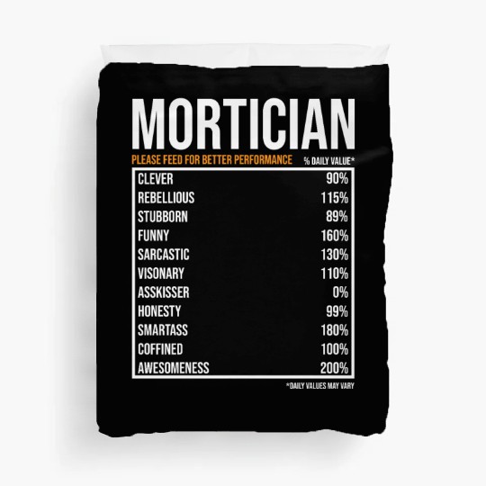 Mortician Daily Value funny Mortician Duvet Covers