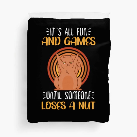 Funny Squirrel Fan Squirrel Lover Chipmunk Addict Duvet Covers