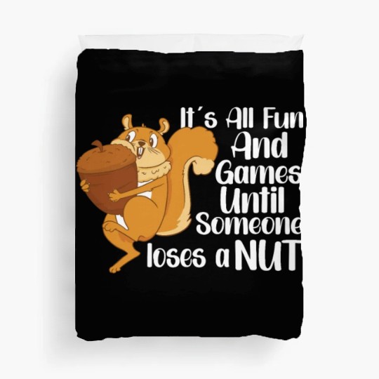 Funny Squirrel Fan Squirrel Lover Chipmunk Addict Duvet Covers