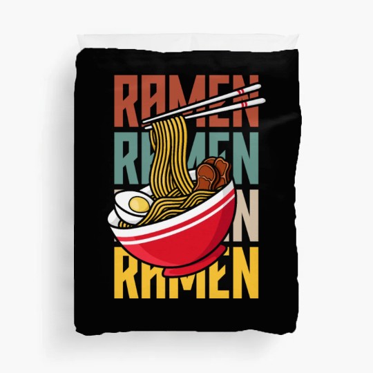 Ramen Ramen Ramen Funny Ramen Lover Gift Duvet Covers