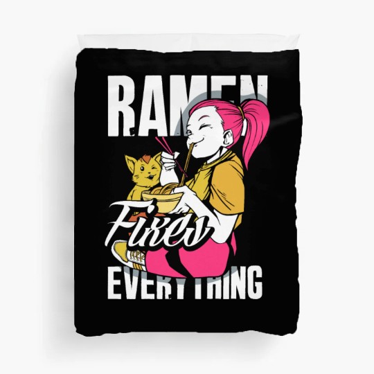 Ramen Fixes Everyting Funny Ramen Lover Gift Duvet Covers