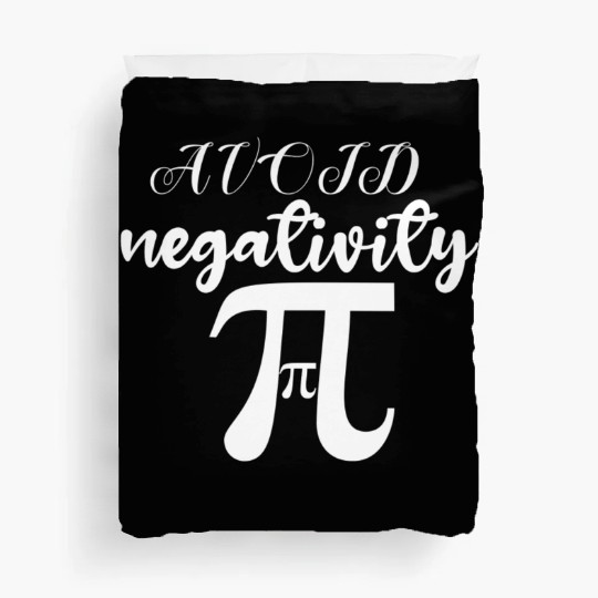 Avoid Negativity. stay positive Classic Duvet Covers