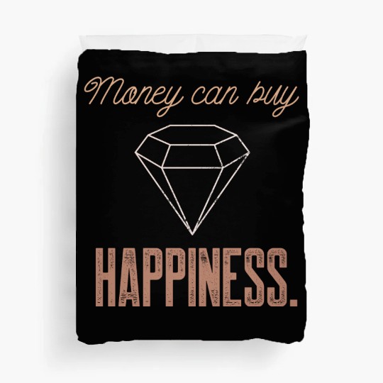 Jewelry Bling Money Can Buy Happiness Funny Diamon Duvet Covers