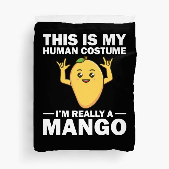 Funny This Is My Human Costume Mango Fruit Lover Duvet Covers