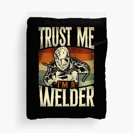 Welder Welding Vintage Retro Trust Duvet Covers