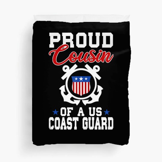 Proud US Coast Guard Cousin Duvet Covers