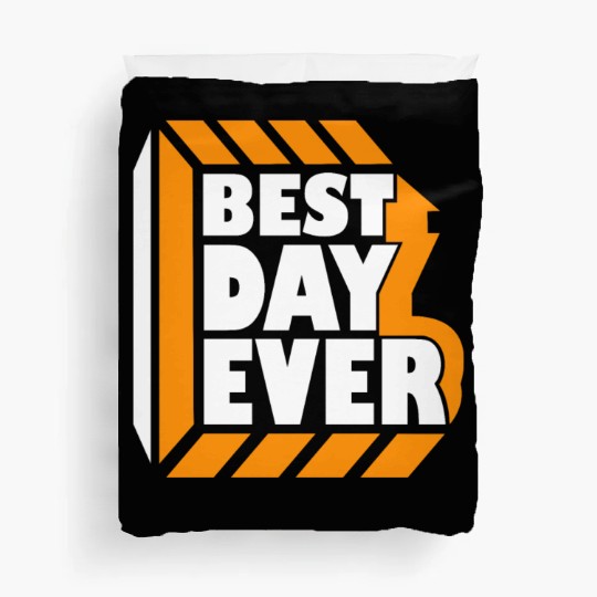 Best Day Ever Duvet Covers
