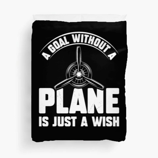 Airline Pilot A Goal Without A Plane Aircraft Duvet Covers