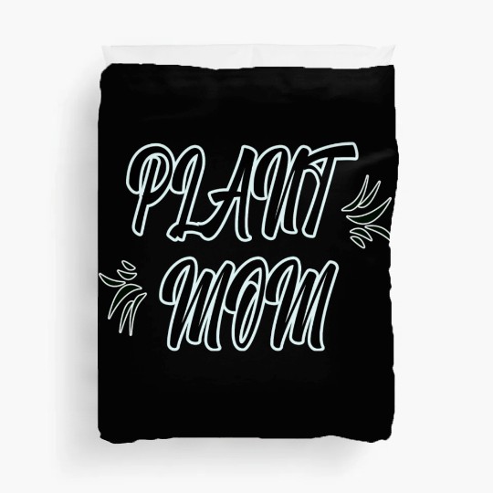 Plant mom Duvet Covers - women Duvet Covers for plants lover