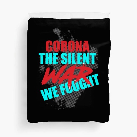 Corona the silent war we fought Duvet Covers