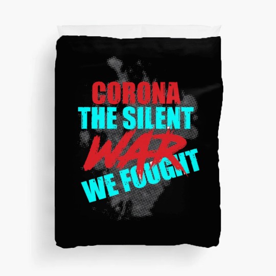 Corona the silent war we fought Duvet Covers