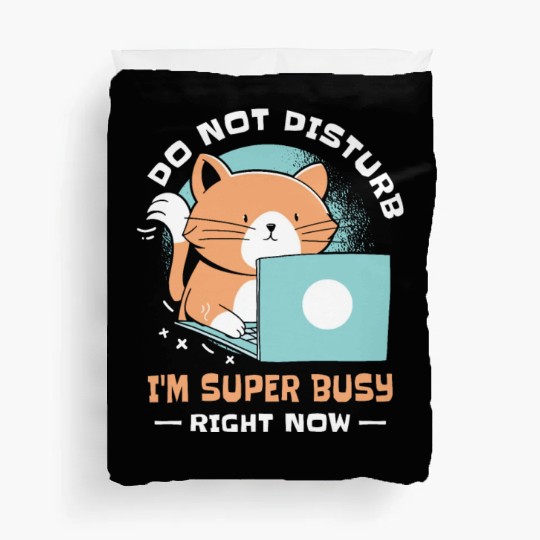 Working Busy Cat Employee Cat Owner Worker Duvet Covers