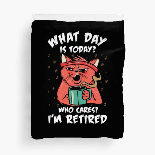 Retired Cat Lover Retirement Duvet Covers