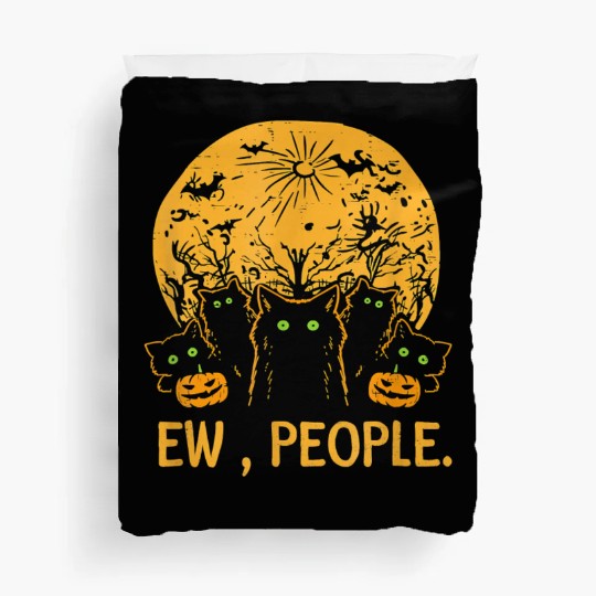 Happy Halloween Cat Kitty Funny Ew People Cat 33 Duvet Covers